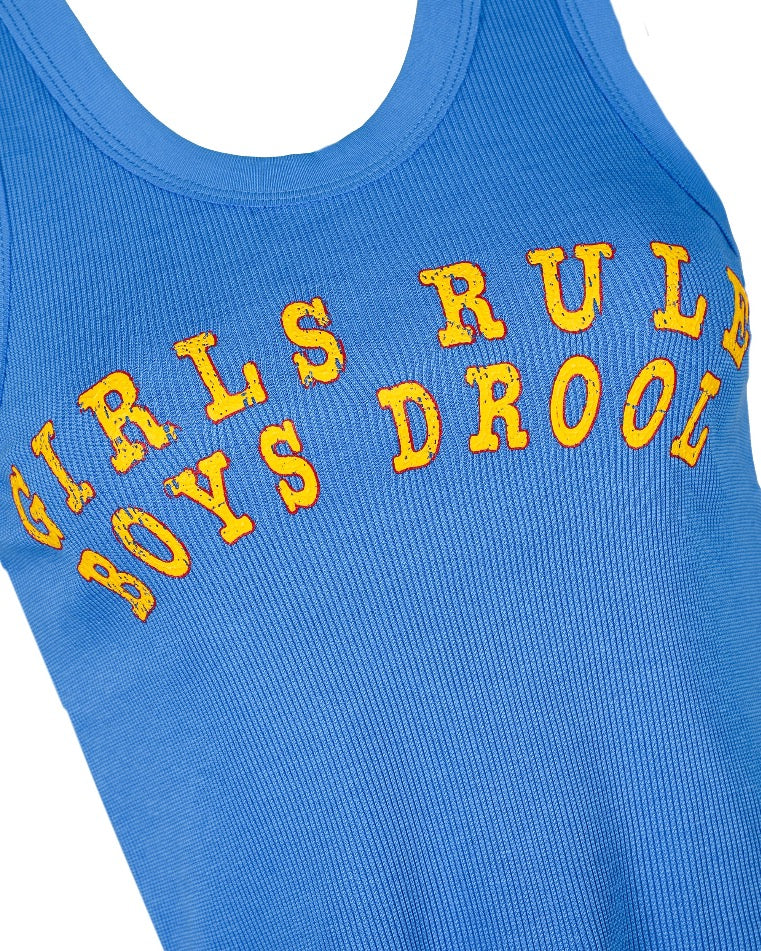 GIRLS RULE BOYS DROOL RANDY TANK